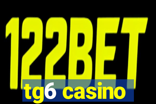 tg6 casino